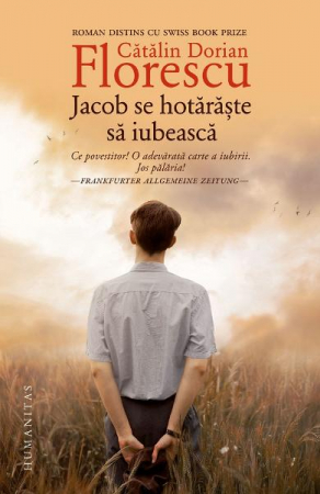 Jacob Se Hotaraste Sa Iubesca, Francesc Miralles  - Editura Humanitas