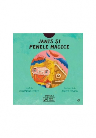 Curtea Veche - Janis Si Penele Magice - Tiny Rockers, Cristiana Petre - Editura Curtea Veche