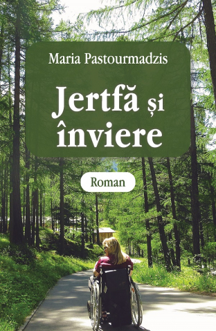 Egumenita - Jertfa Si Inviere, Maria Pastourmadzis - Editura Egumenita