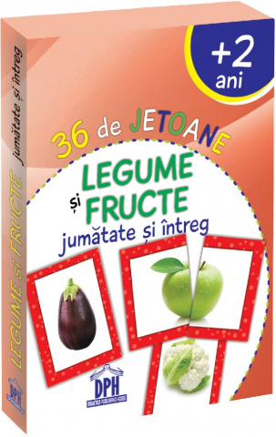 3-5 ani - Jetoane Legume Si Fructe Jumatate Si Intreg ,  - Editura DPH