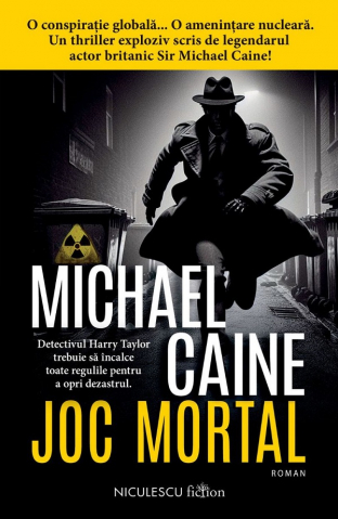 Carti - Joc Mortal, Michael Caine - Editura Niculescu