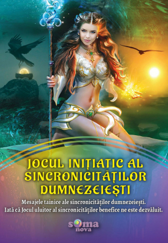 Carti - Jocul Inițiatic Al Sincronicităților Dumnezeiești,  - Editura Soma