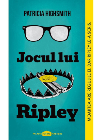 Mister,Thriller,Crime - Jocul Lui Ripley, Patricia Highsmith - Editura Art