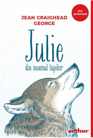 Edituri - Julie Din Neamul Lupilor, Jean Craighead George - Editura Art
