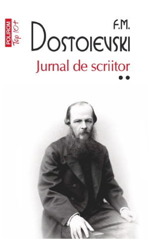 Carti - Jurnal De Scriitor. Volumul Ii, Feodor Mihailovici Dostoievski - Editura Polirom