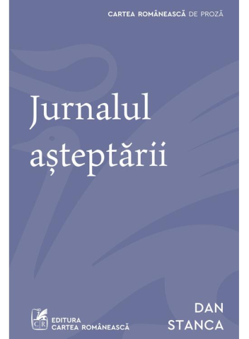 Carti - Jurnalul Asteptarii, Dan Stanca - Editura Art