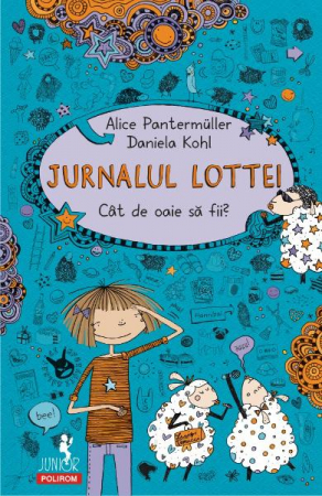Fictiune - Jurnalul Lottei, Alice Pantermuller, Daniela Kohl - Editura Polirom