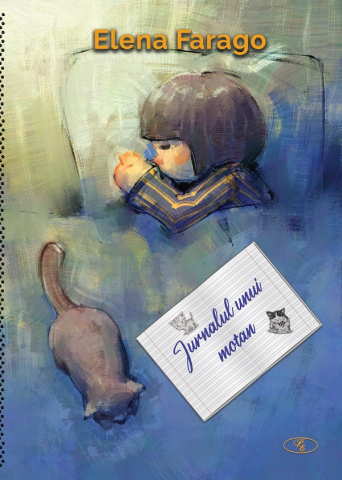 Paul Editions - Jurnalul Unui Motan, Elena Farago - Editura Paul Editions