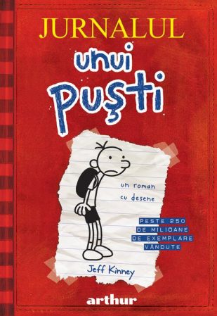Fictiune pentru copii - Jurnalul Unui Pusti 1, Jeff Kinney - Editura Art