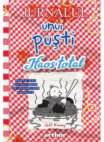 Carti - Jurnalul Unui Pusti 19. Haos Total, Jeff Kinney  - Editura Art