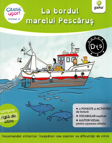 Edituri - La Bordul Marelui Pescarus, Evelyne Barge - Editura Gama