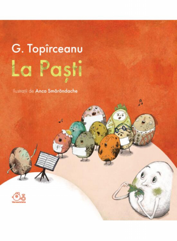 0-2 ani - La Pasti, George Topîrceanu - Editura Art