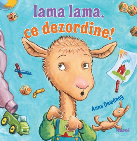 6-8 ani - Lama Lama, Ce Dezordine! Ed.2026, Anna Dewdney - Editura Nemira