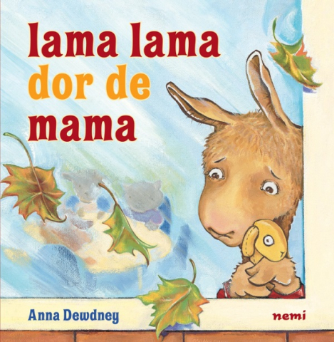 6-8 ani - Lama Lama Dor De Mama Ed.2026, Anna Dewdney - Editura Nemira
