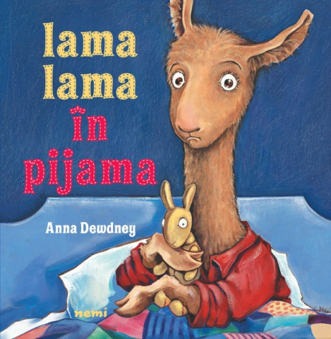 6-8 ani - Lama Lama In Pijama Ed.2026, Anna Dewdney - Editura Nemira