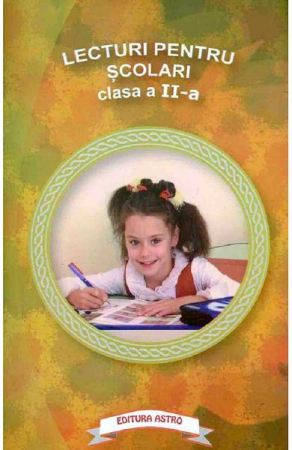 Beletristica - Lecturi Clasa a II-a,  - Editura Astro