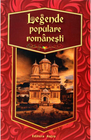 Edituri - Legende Populare Romanesti,  - Editura Astro