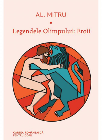 Fictiune - Legendele Olimpului #2. Eroii, Alexandru Mitru - Editura Art