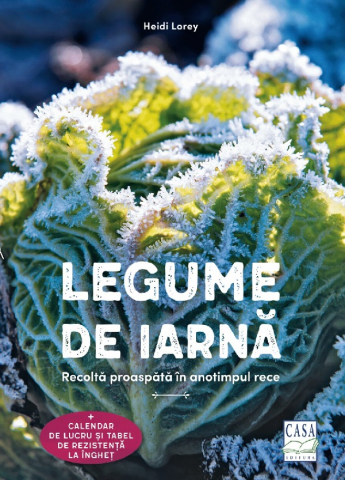 Casa - Legume De Iarna, Heidi Lorey - Editura Casa