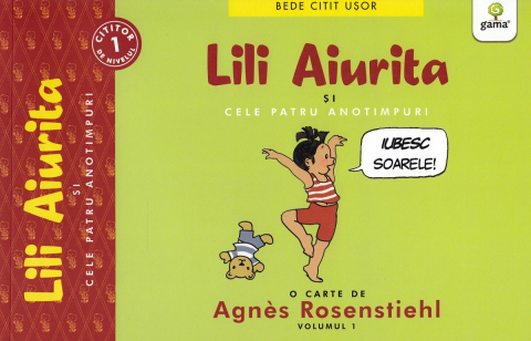 Edituri - Lili Aiurita Si Cele 4 Anotimpuri, Agnes Rosenstiehl - Editura Gama