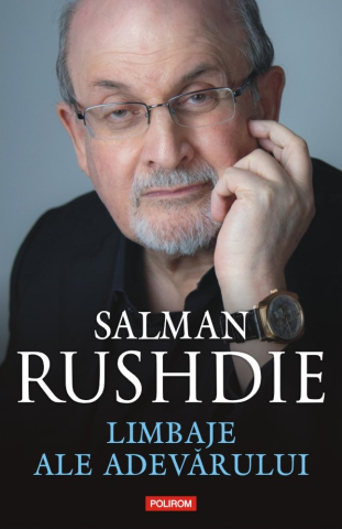 Carti - Limbaje Ale Adevarului, Salman Rushdie - Editura Polirom