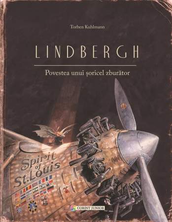 Lindbergh. Povestea Unui Soricel Zburator (Tl),  - Editura Corint