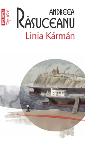Carti - Linia Karman, Andreea Rasuceanu - Editura Polirom