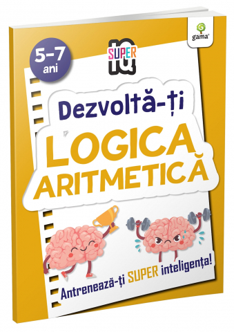 3-5 ani - Logica Aritmetica,  - Editura Gama