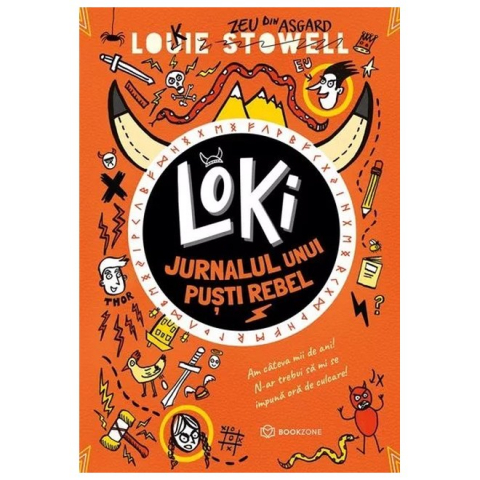 Fictiune - Loki: Jurnalul Unui Puști Rebel, Louie Stowell - Editura Bookzone