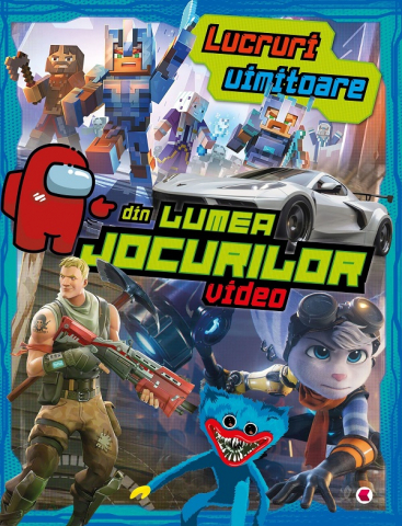 Lucruri Uimitoare Din Lumea Jocurilor Video, - Editura Kreativ