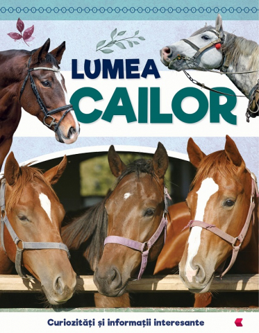 Carti - Lumea Cailor,  - Editura Kreativ