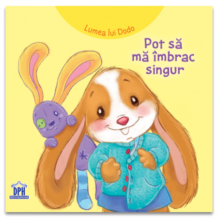 6-8 ani - Lumea Lui Dodo - Pot Să Mă Îmbrac Singur, Cécile Marbehant - Editura DPH