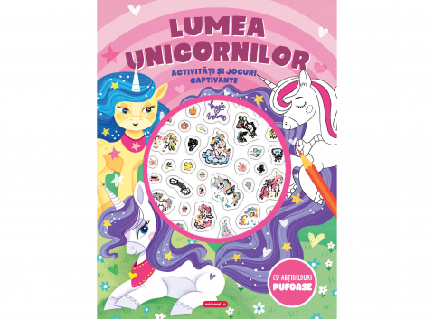 Carti de colorat - Lumea Unicornilor - Activități Și Jocuri Captivante, - Editura Mimorello