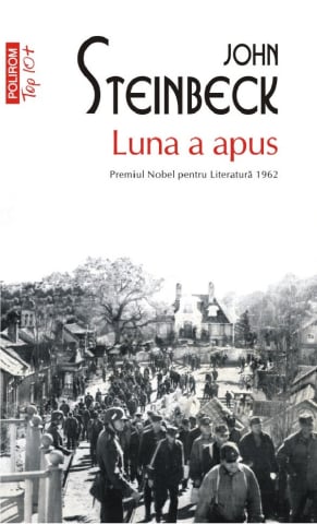 Beletristica - Luna A Apus (Top 10), John Steinbeck - Editura Polirom