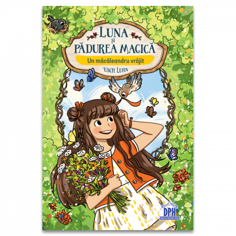 Fictiune - Luna Si Padurea Magica - Vol 4 - Un Macaleandru Vrajit, Usch Luhn - Editura DPH