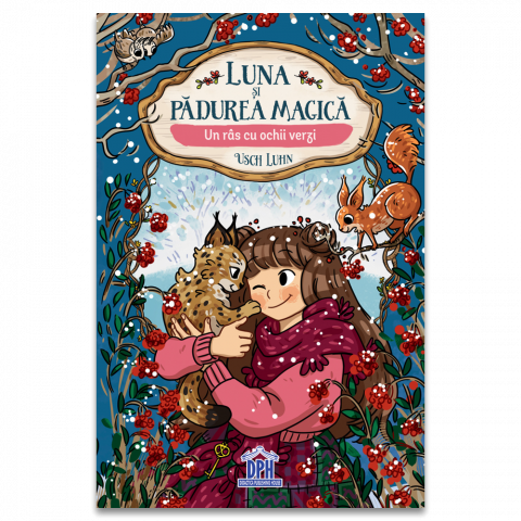 Fictiune - Luna Si Padurea Magica - Vol 5: Un Râs Cu Ochii Verzi, Usch Luhn - Editura DPH