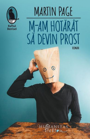 Carti - M-Am Hotarat Sa Devin Prost, Gianni Rodari  - Editura Humanitas Fiction