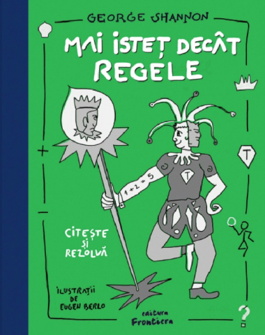 Grupe de varsta - Mai Istet Decat Regele, George Shannon - Editura Frontiera