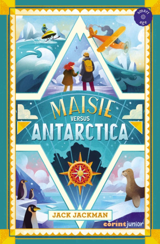 Carti - Maisie Versus Antarctica, Jack Jackman - Editura Corint