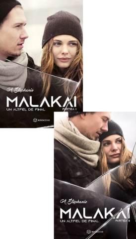 Romance - Malakai - Un Altfel De Final, A. Stephanie - Editura Bookzone