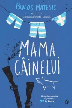 Carti - Mama Cainelui, Pavlos Matesis - Editura Curtea Veche