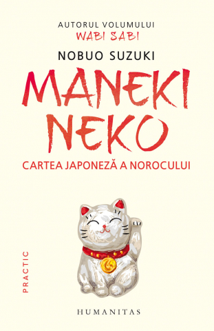Carti - Maneki Neko, Nobuo Suzuki  - Editura Humanitas