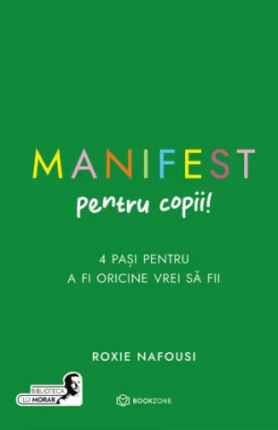 Carti - Manifest Pentru Copii, Roxie Nafousi - Editura Bookzone