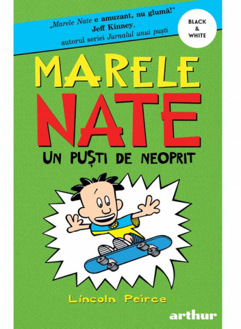 Carti - Marele Nate.  3. Un Pusti De Neoprit, Lincoln Peirce - Editura Art