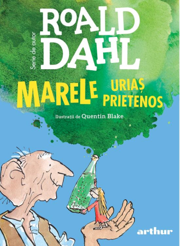 Carti - Marele Urias Prietenos, Roald Dahl - Editura Art