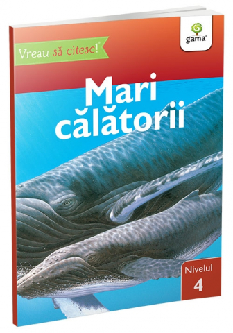 3-5 ani - Mari Calatorii,  - Editura Gama