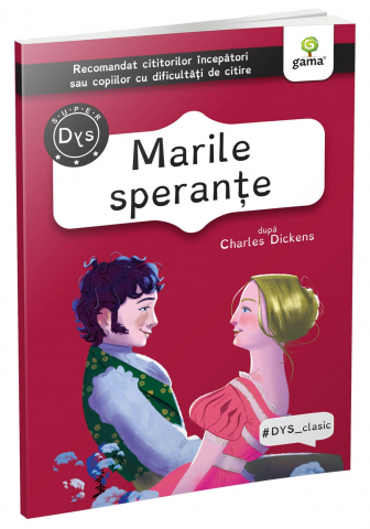 Fictiune - Marile Sperante, Charles Dickens - Editura Gama