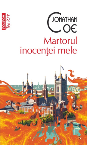 Carti - Martorul Inocenței Mele, Jonathan Coe - Editura Polirom