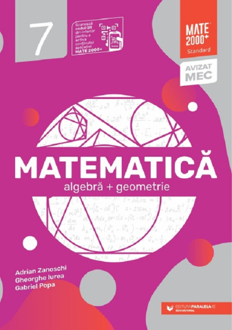 Edituri - Mate Standard. Cls. Vii. 2025-2026, Gabriel Popa, Gheorghe Iurea, Adrian Zanoschi - Editura Paralela 45