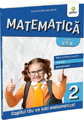 Manuale si auxiliare scolare - Matematica Si Explorarea Mediului Clasa A Ii-A. Editia A Iii-A, Eduard Dancila, Ioan Dancila - Editura Gama